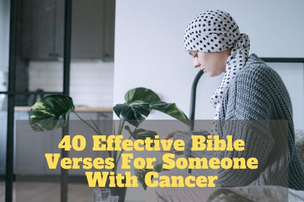 Bible Verses For Someone With Cancer