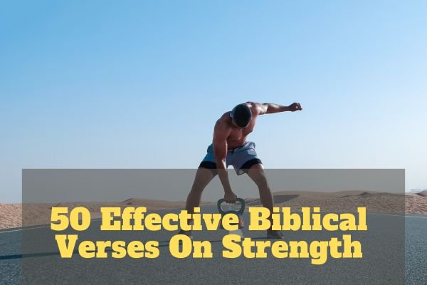 Biblical Verses On Strength