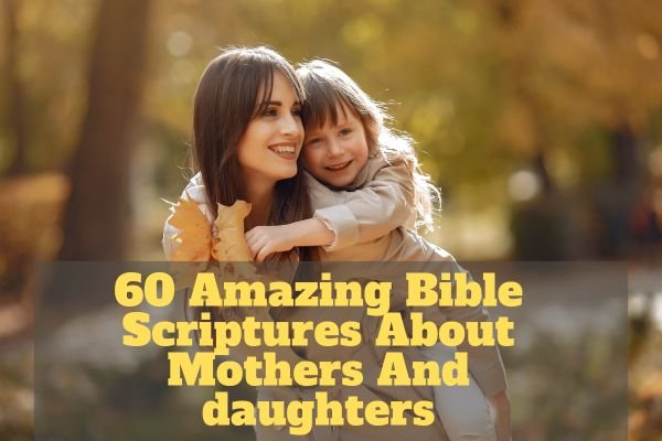 Bible Scriptures About Mothers And daughters