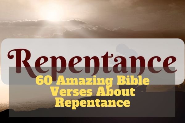 Bible Verses About Repentance