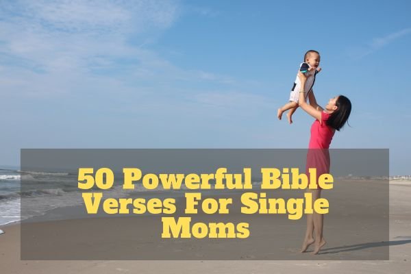 Bible Verses For Single Moms